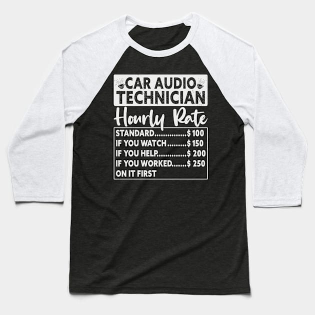 Car Audio Technician Car Stereo Fanatic Automobile Baseball T-Shirt by Tom´s TeeStore